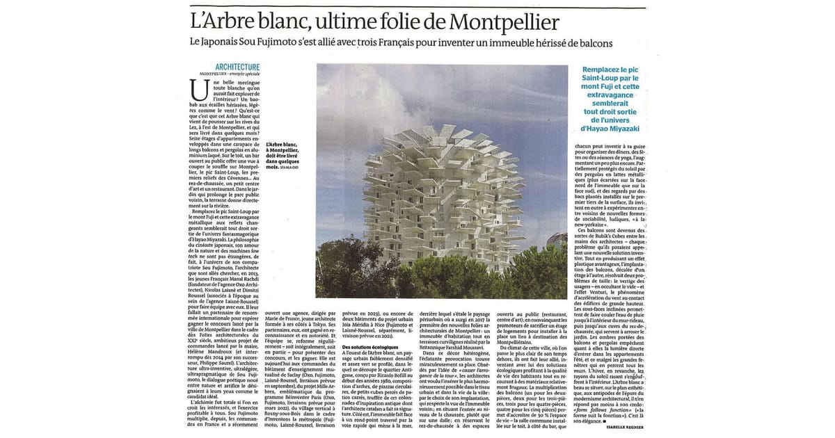 LE MONDE : L'Arbre Blanc, ultime folie de Montpellier