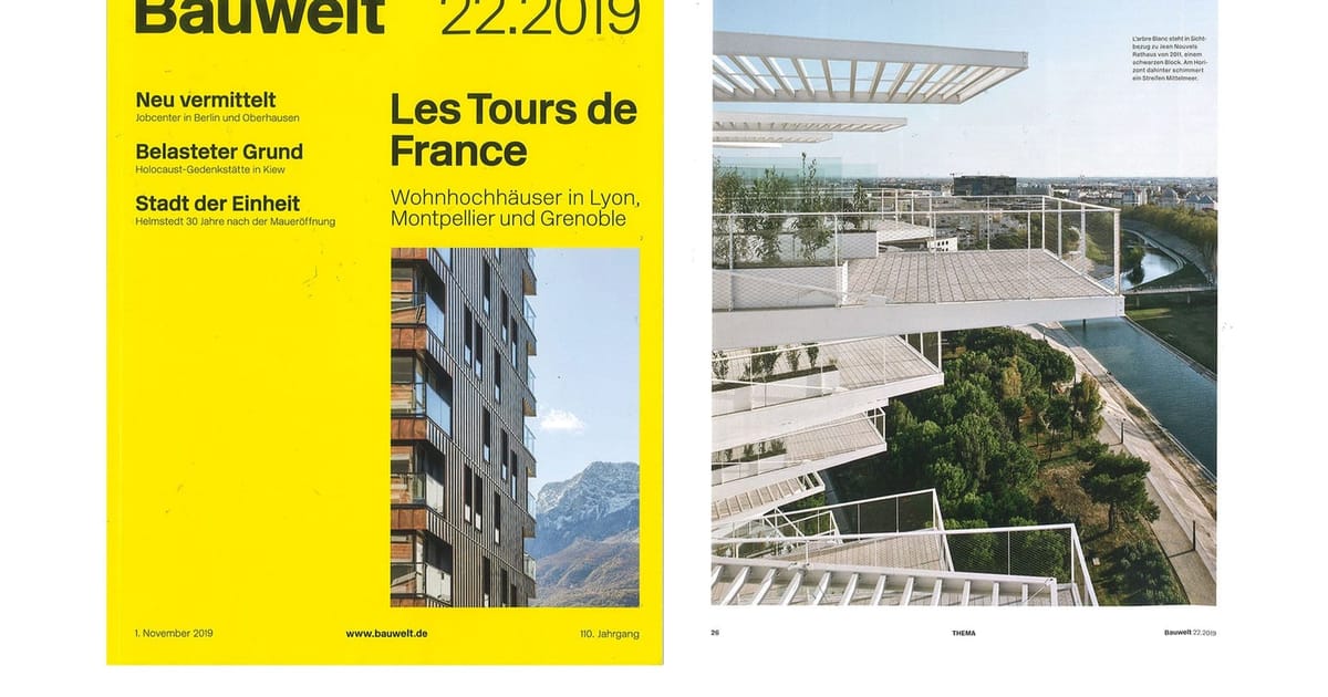 BAUWELT : Les tours de France, Wohnhochhäuser in Lyon, Montpellier und Grenoble