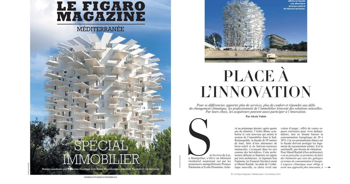 LE FIGARO MAGAZINE MÉDITERRANÉE : Place à l'innovation