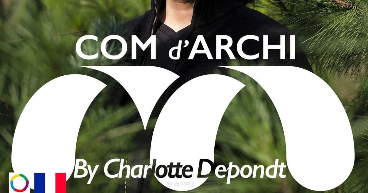 COM D'ARCHI : Manal Rachdi invité dans le podcast d'Anne-Charlotte Depondt